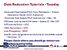 Data Reduction Tutorials - Tuesday