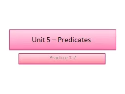 Unit 5 – Predicates