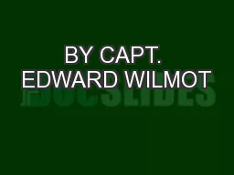 BY CAPT. EDWARD WILMOT
