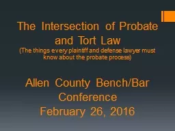 The Intersection of Probate and Tort Law