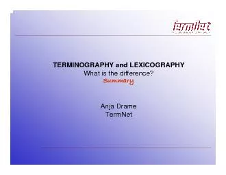 TERMINOGRAPHY and LEXICOGRAPHYWhat is the difference?SummaryAnja Drame