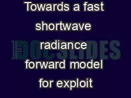 Towards a fast shortwave radiance forward model for exploit