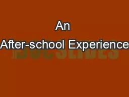 An After-school Experience