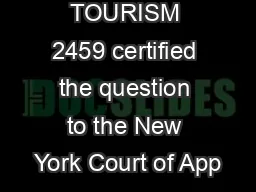 LIBEL TOURISM 2459 certified the question to the New York Court of App
