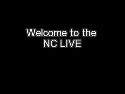 Welcome to the NC LIVE