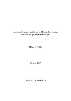 Liberalisation and Regulation in Electricity Systems: