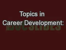 Topics in Career Development: