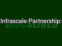 Infrascale Partnership: