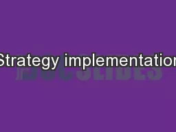 Strategy implementation