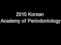 2015 Korean Academy of Periodontology