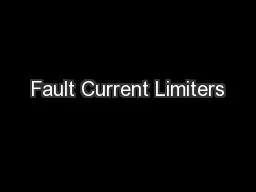 Fault Current Limiters