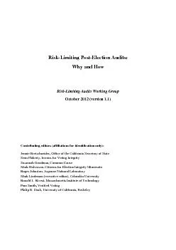 Risk-Limiting Post-Election Audits: Why and How Risk-Limiting Audits W