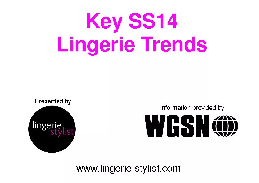 Lingerie TrendsPresented byInformation provided bywww.lingeriestylist.