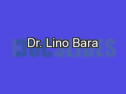 Dr. Lino Bara