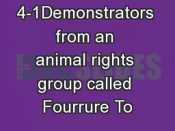 Figure 4-1Demonstrators from an animal rights group called Fourrure To