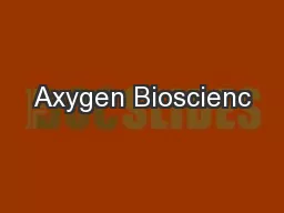 Axygen Bioscienc