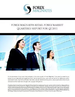 FOREX MAGNATES RETAIL FOREX MARKET QUARTERLY REPORT FOR Q2 2011For the