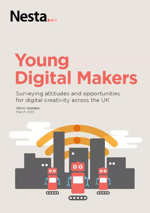 Young Digital Makers Surveying attitudes and opportunities for digital