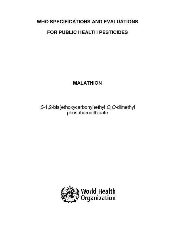 WHO SPECIFICATIONS AND EVALUATIONS FOR PUBLIC HEALTH PESTICIDES MALATH