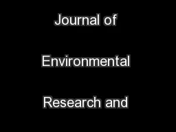 International Journal of Environmental Research and Development
...
