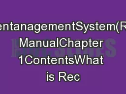 RecruitmentanagementSystem(RMS)User ManualChapter 1ContentsWhat is Rec