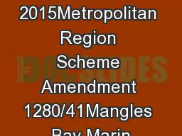 July 2015Metropolitan Region Scheme Amendment 1280/41Mangles Bay Marin