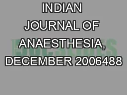 INDIAN JOURNAL OF ANAESTHESIA, DECEMBER 2006488