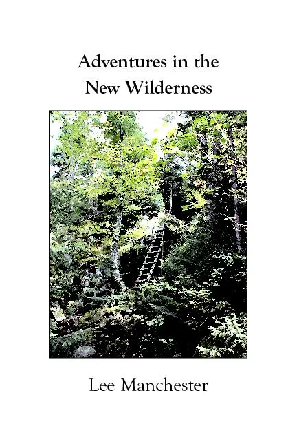 adventures in the new wilderness by lee manchester copyrig