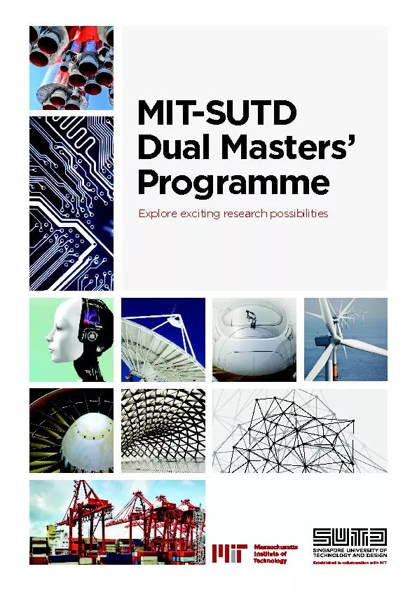 MIT-SUTDDual Masters’ProgrammeExplore exciting research possibili