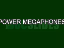 POWER MEGAPHONES
