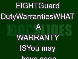 1CHAPTER EIGHTGuard DutyWarrantiesWHAT A WARRANTY ISYou may have seen
