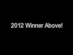 2012 Winner Above!