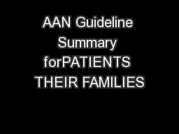 AAN Guideline Summary forPATIENTS THEIR FAMILIES