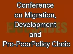 Regional Conference on Migration, Development and Pro-PoorPolicy Choic