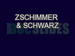 ZSCHIMMER & SCHWARZ