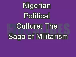 Nigerian Political Culture: The Saga of Militarism