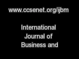 www.ccsenet.org/ijbm            International Journal of Business and