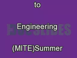 My Introduction to Engineering (MITE)Summer Camp 2015Application
...