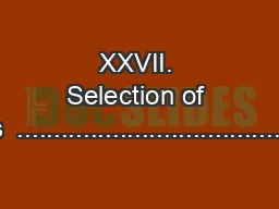 XXVII. Selection of roles  ...........................................