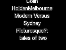 Colin HoldenMelbourne Modern Versus Sydney Picturesque?: tales of two
