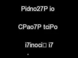 ᄆ2PScrrv7ᄖ Pidno27P io CPao7P tciPo i7inociᄆ i7
.