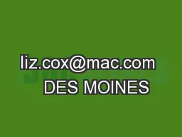 liz.cox@mac.com   DES MOINES