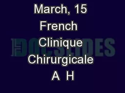 March, 15 French  Clinique Chirurgicale A  H