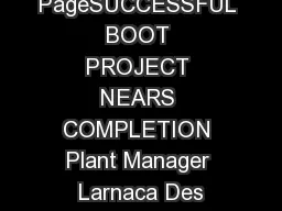 PageSUCCESSFUL BOOT PROJECT NEARS COMPLETION Plant Manager Larnaca Des
