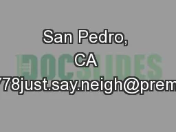 San Pedro, CA 90734-6778just.say.neigh@premarin.org 