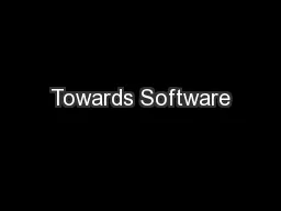 Towards Software