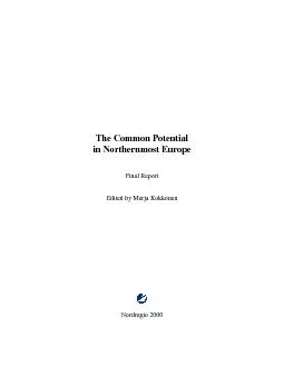 The Common Potential  in Northernmost Europe  Final Report   Edited by
