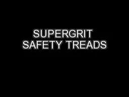 SUPERGRIT SAFETY TREADS