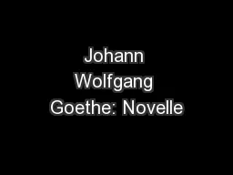 Johann Wolfgang Goethe: Novelle