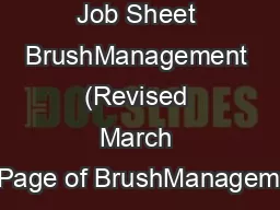 Job Sheet BrushManagement (Revised March 2011Page of BrushManagementIn